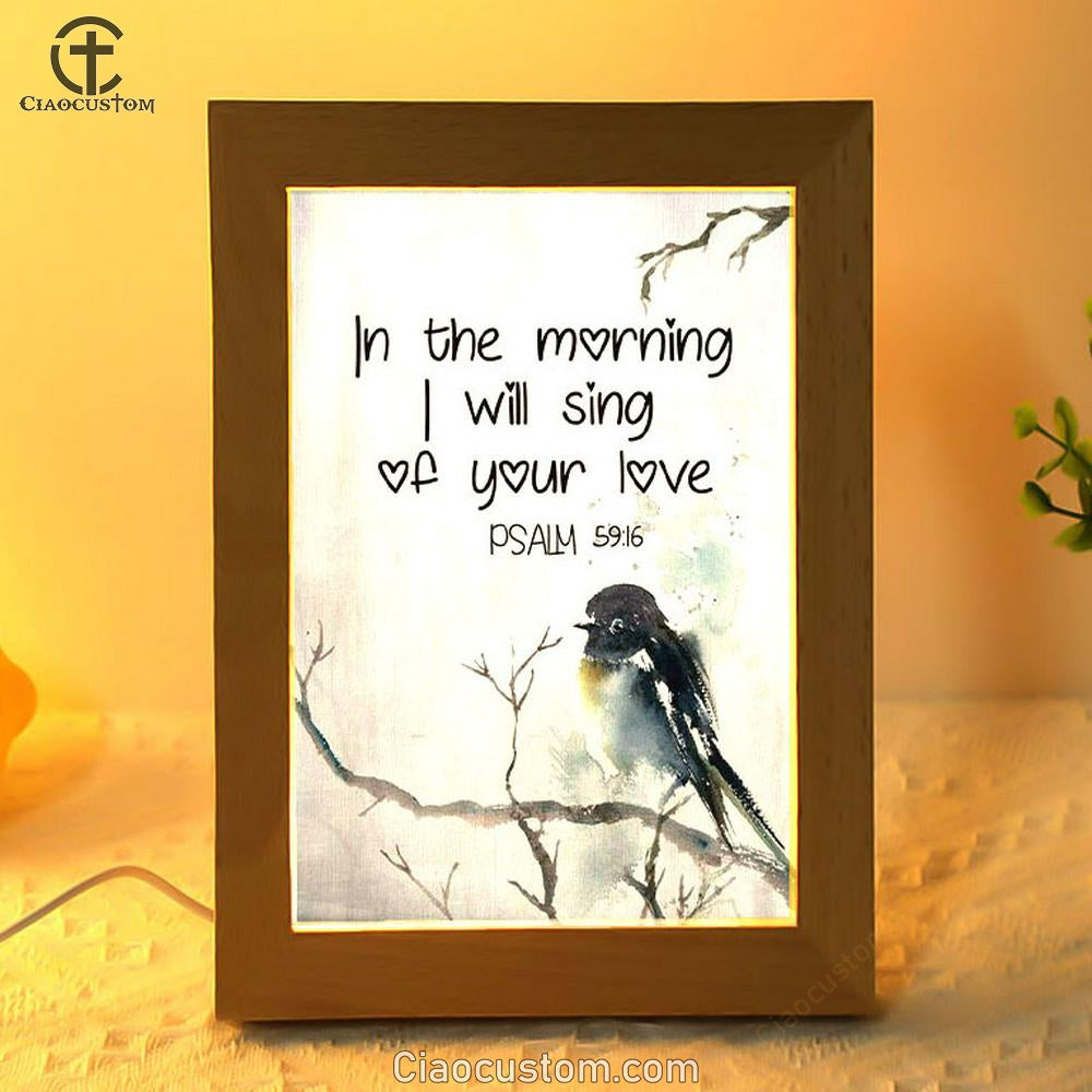 In The Morning I Will Sing Of Your Love Psalm 5916 Bible Verse Wooden Lamp Art - Bible Verse Wooden Lamp - Scripture Night Light