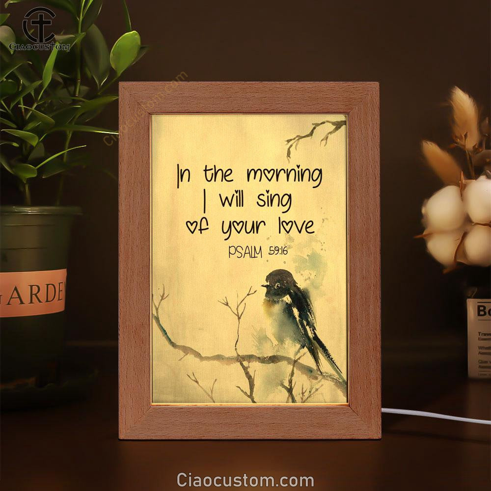 In The Morning I Will Sing Of Your Love Psalm 5916 Bible Verse Wooden Lamp Art - Bible Verse Wooden Lamp - Scripture Night Light