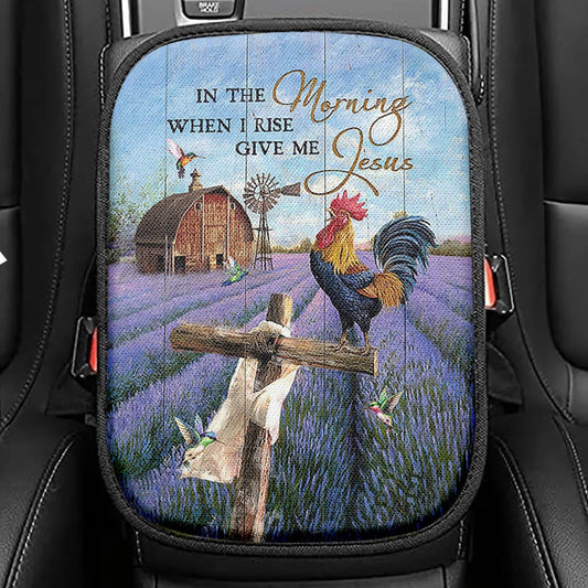 In The Morning When I Rise Give Me Jesus Rooster Lavender Field Cross Seat Box Cover, Christian Car Center Console Cover, Religious Car Armrest Cover