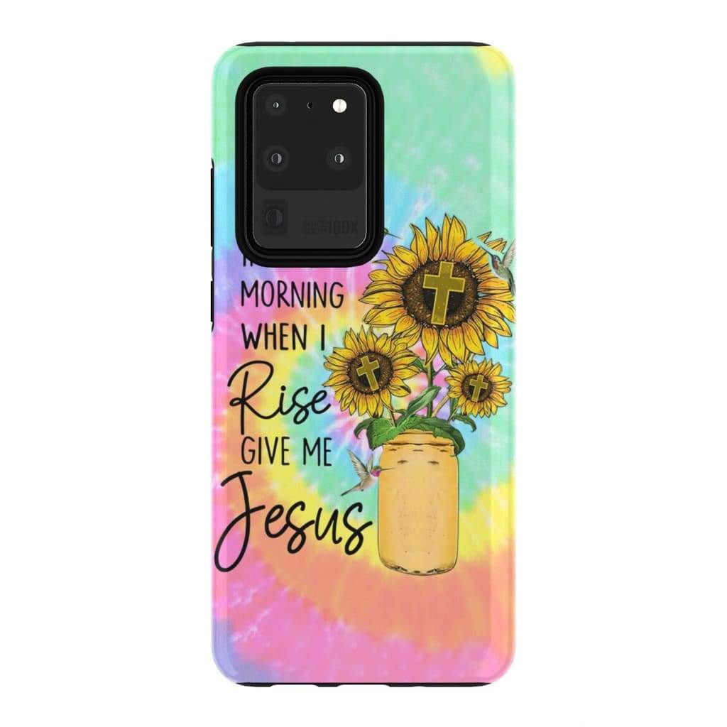 In The Morning When I Rise Give Me Jesus Tie Dye Phone Case - Inspirational Bible Scripture iPhone Cases
