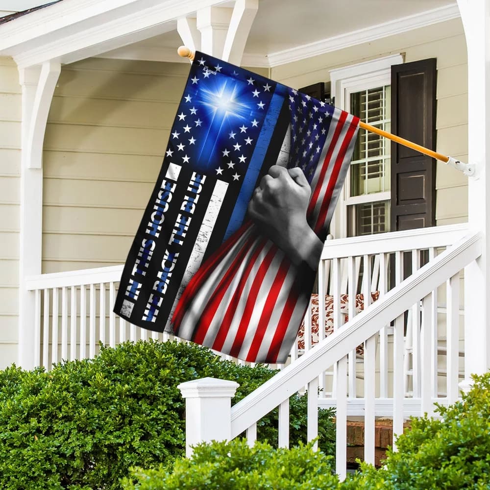 In This House We Back The Blue Christian Cross Flag - Outdoor Christian House Flag - Christian Garden Flags