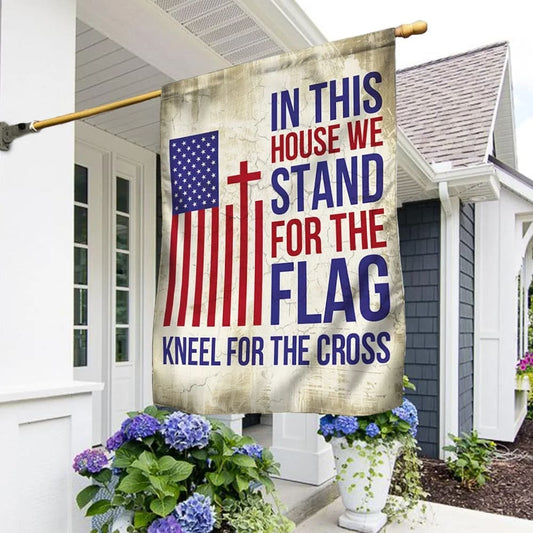 In This House We Kneel For The Cross Flag - Outdoor Christian House Flag - Christian Garden Flags