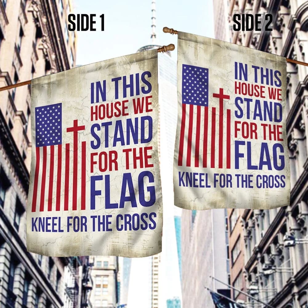 In This House We Kneel For The Cross Flag - Outdoor Christian House Flag - Christian Garden Flags
