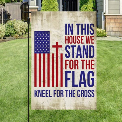 In This House We Kneel For The Cross Flag - Outdoor Christian House Flag - Christian Garden Flags