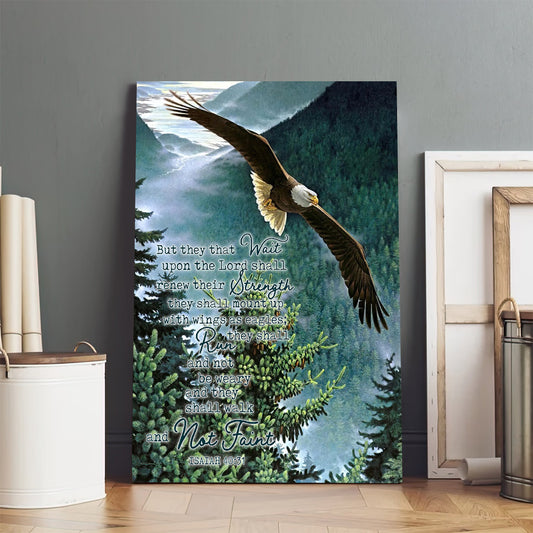 Isaiah 40:31 Eagle Canvas Prints - But They That Wait Upon The Lord Shall Renew Their Strength Wall Art