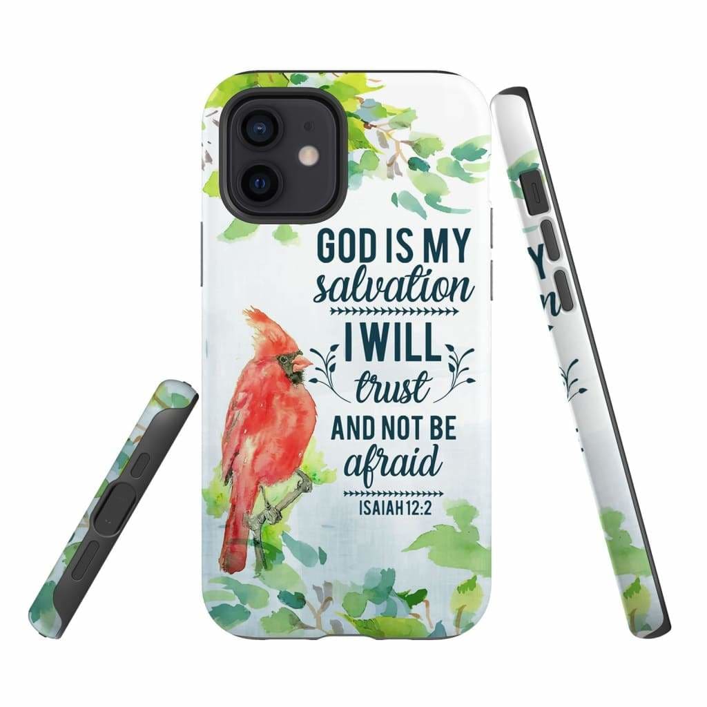 Isaiah 122 God Is My Salvation Cardinal Phone Case - Bible Verse Phone Cases - Iphone Samsung Phone Case