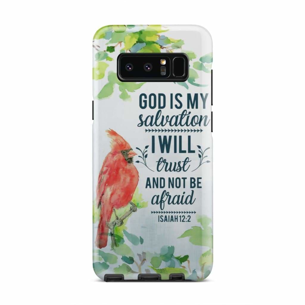 Isaiah 122 God Is My Salvation Cardinal Phone Case - Bible Verse Phone Cases - Iphone Samsung Phone Case