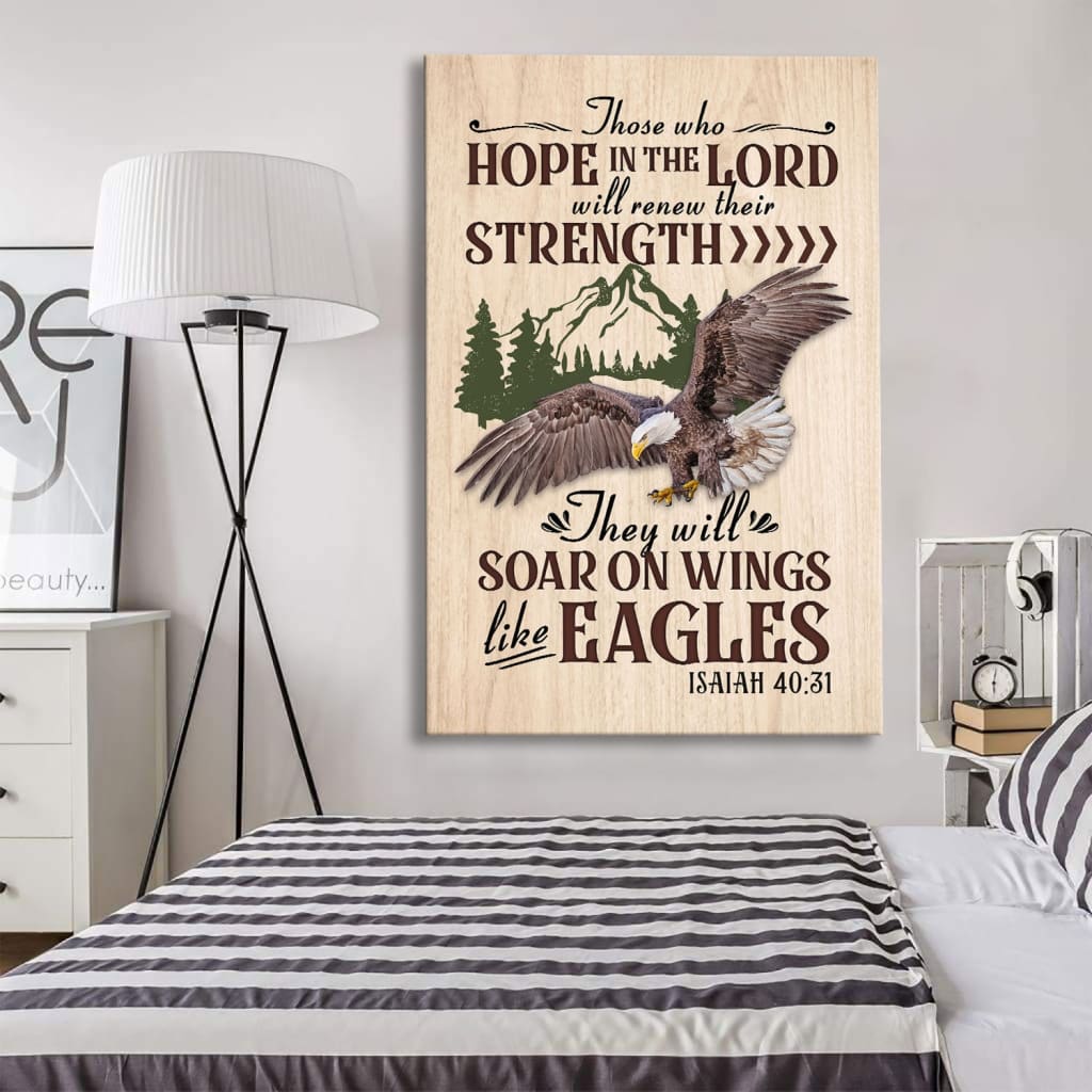 Isaiah 4031 Eagle Mountain Those Who Hope In The Lord Canvas Art - Bible Verse Canvas - Scripture Wall Art