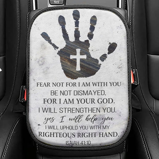 Isaiah 4110 Seat Box Cover Fear Not For I Am With You Seat Box Cover, Bible Verse Car Center Console Cover, Scripture Car Interior Accessories