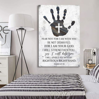 Isaiah 4110 Wall Art Fear Not For I Am With You Canvas Wall Art - Bible Verse Canvas - Scripture Wall Decor