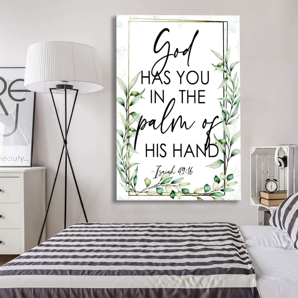 Isaiah 4916 God Has You In The Palm Of His Hand Flower Canvas Art - Bible Verse Canvas - Scripture Wall Art