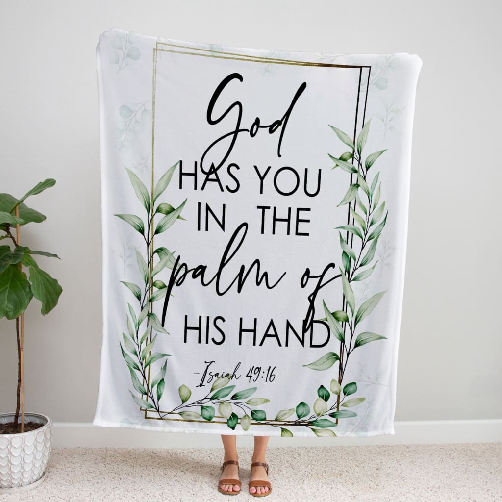 Isaiah 4916 God Has You In The Palm Of His Hand Flower Fleece Blanket - Christian Blanket - Bible Verse Blanket