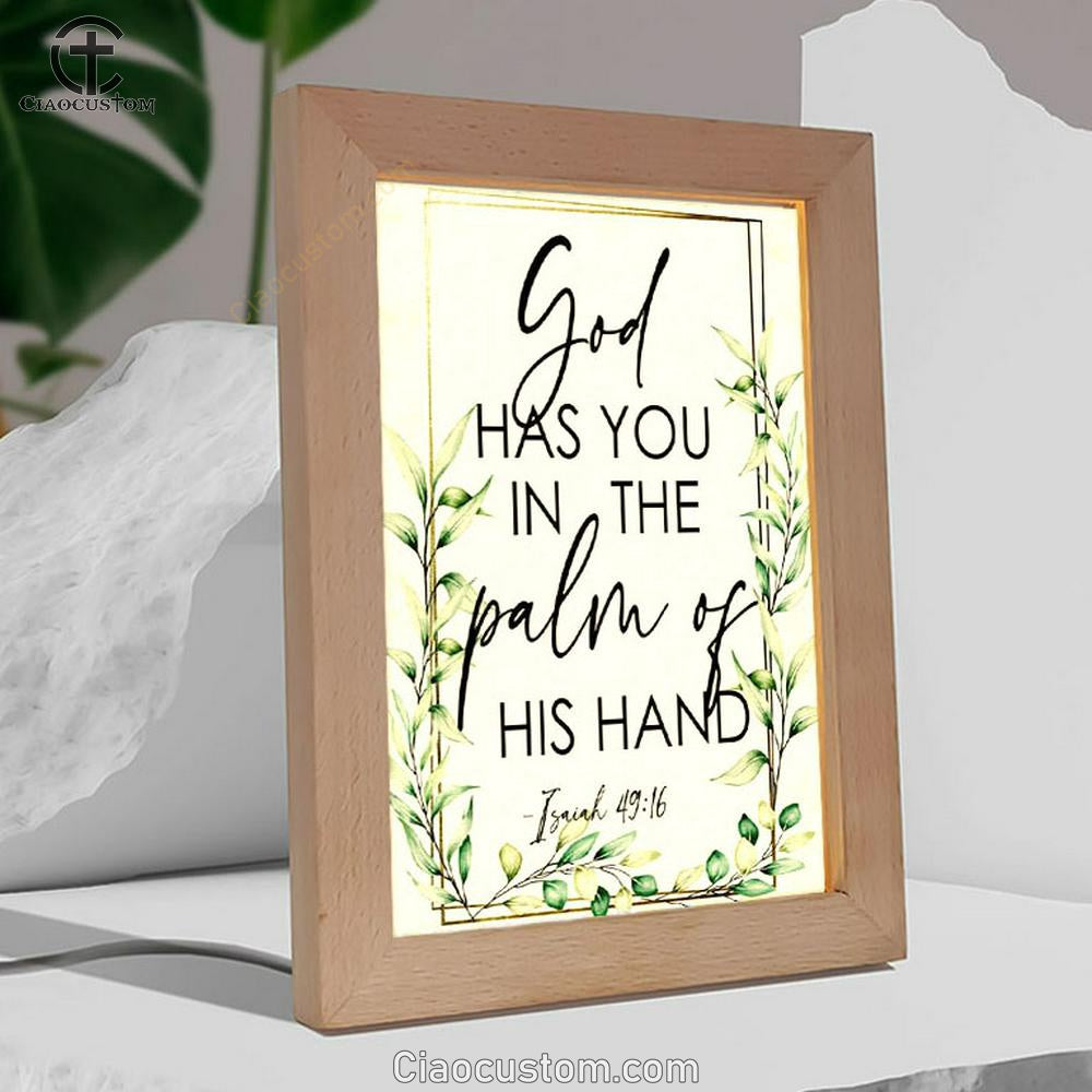 Isaiah 4916 God Has You In The Palm Of His Hand Flower Frame Lamp Prints - Bible Verse Wooden Lamp - Scripture Night Light