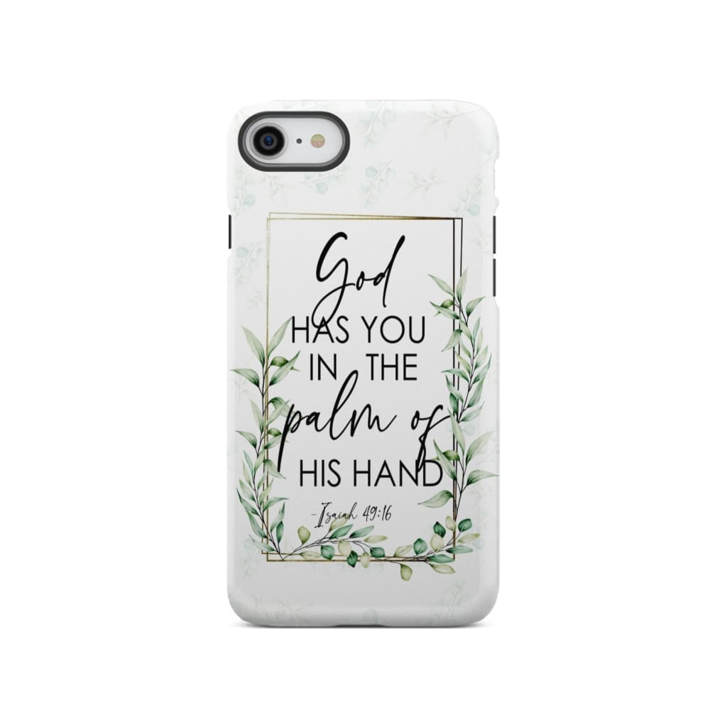 Isaiah 4916 God Has You In The Palm Of His Hand Flower Phone Case - Bible Verse Phone Cases - Inspirational Bible Scripture iPhone Cases