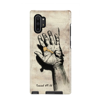 Isaiah 4916 Hand Of Christ Nailed To The Cross Bible Verse Phone Case - Scripture Phone Cases - Iphone Cases Christian