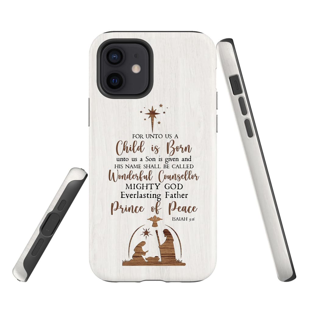 Isaiah 96 For Unto Us A Child Is Born Christmas Phone Case - Inspirational Bible Scripture iPhone Cases