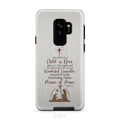 Isaiah 96 For Unto Us A Child Is Born Christmas Phone Case - Inspirational Bible Scripture iPhone Cases