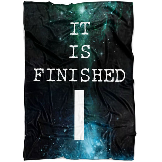 It Is Finished Fleece Blanket - Christian Blanket - Bible Verse Blanket
