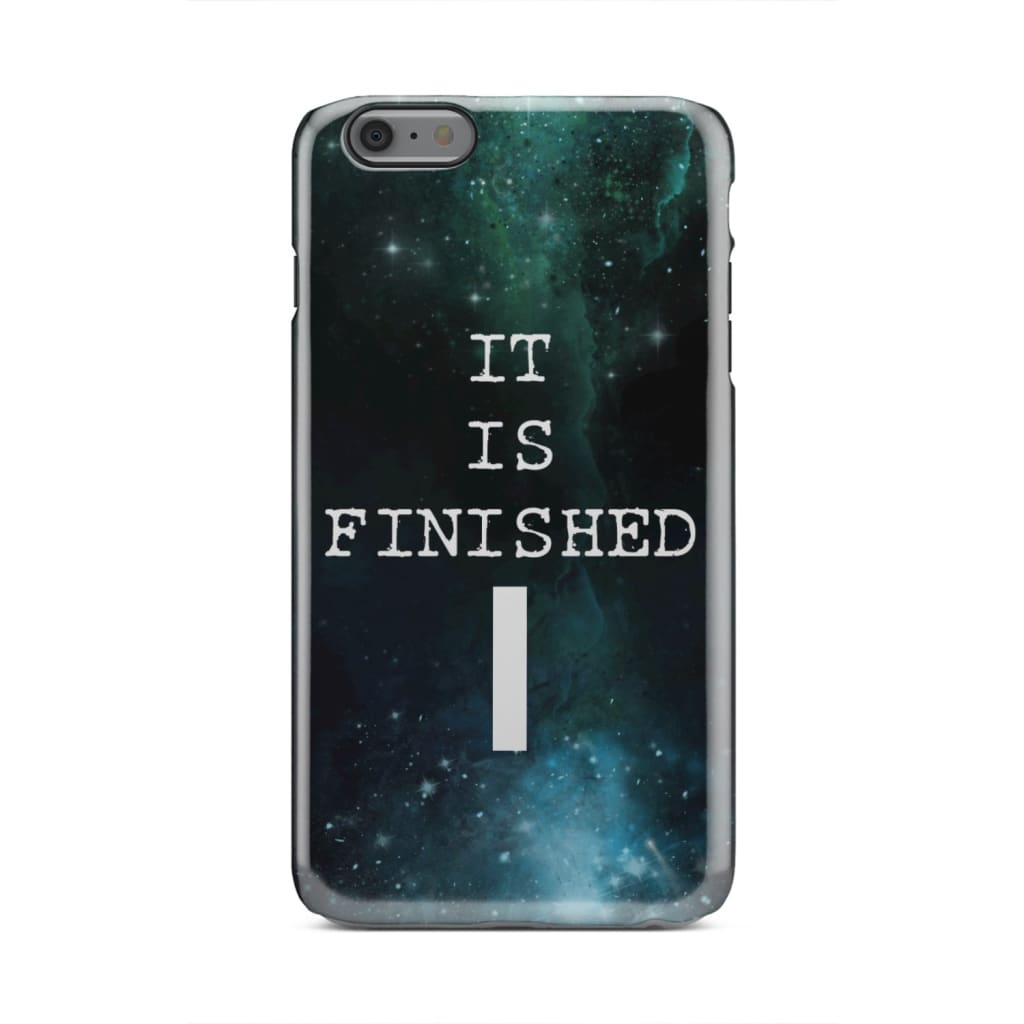 It Is Finished Phone Case - Inspirational Bible Scripture iPhone Cases