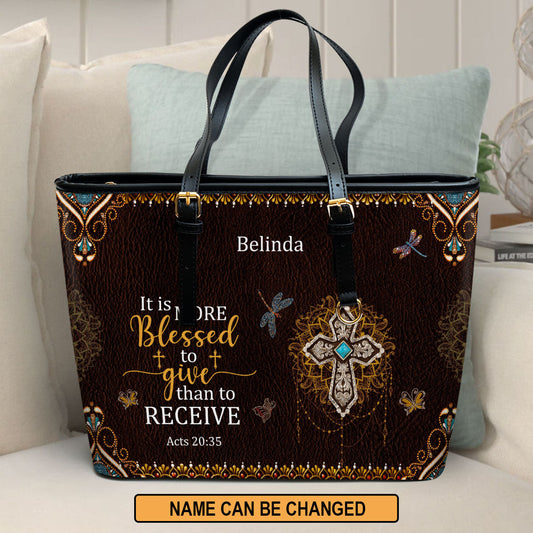 It Is More Blessed To Give Than To Receive Personalized Large Leather Tote Bag - Christian Inspirational Gifts For Women
