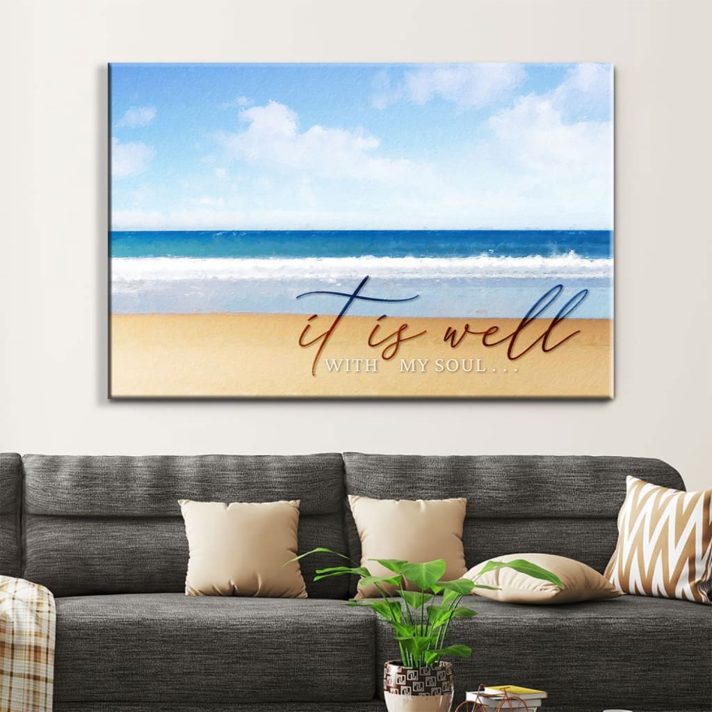 It Is Well With My Soul, Beach Coastal, Christian Wall Art Canvas Print - Religious Wall Decor