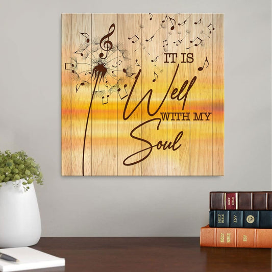 It Is Well With My Soul Canvas Wall Art - Christian Wall Art - Religious Wall Decor