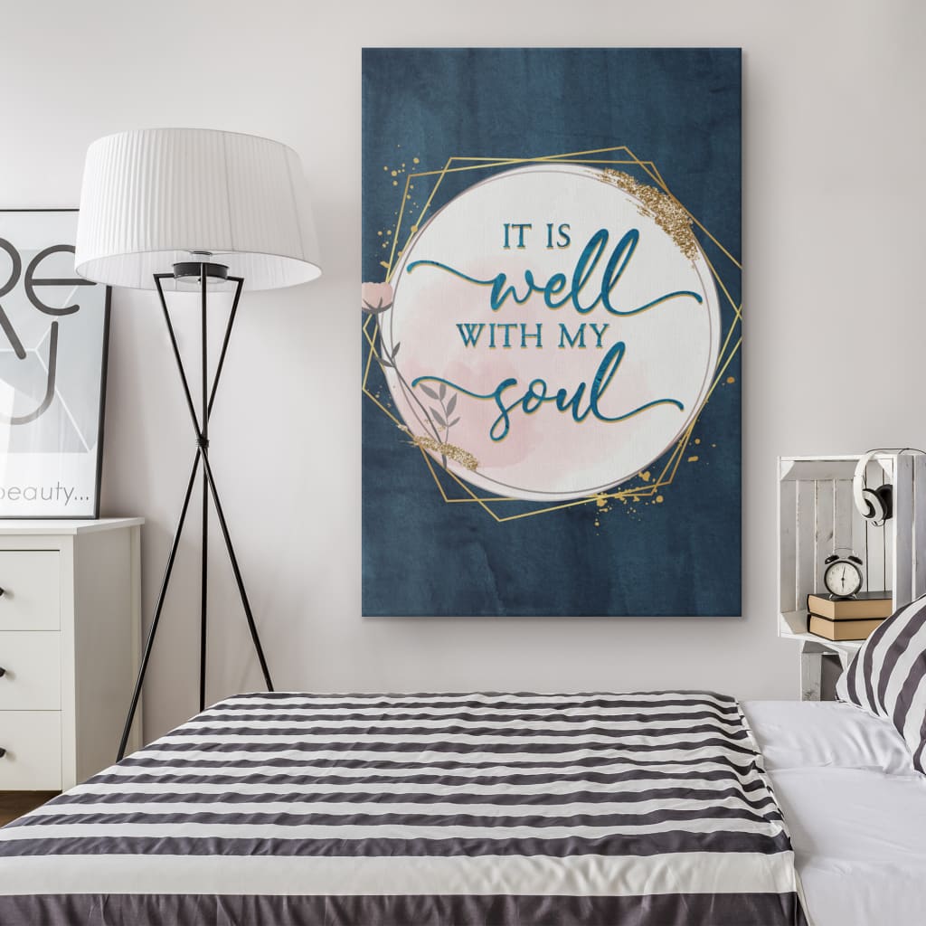 It Is Well With My Soul Christian Hymn Lyrics Canvas Wall Art - Christian Canvas Prints - Bible Verse Canvas