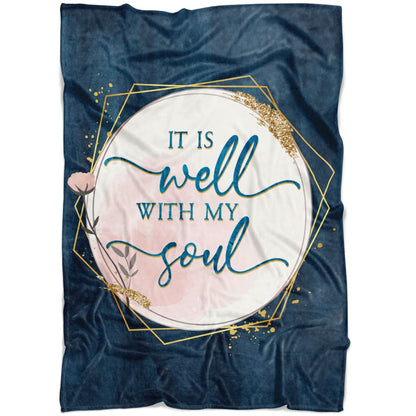 It Is Well With My Soul Christian Hymn Lyrics Fleece Blanket - Christian Blanket - Bible Verse Blanket