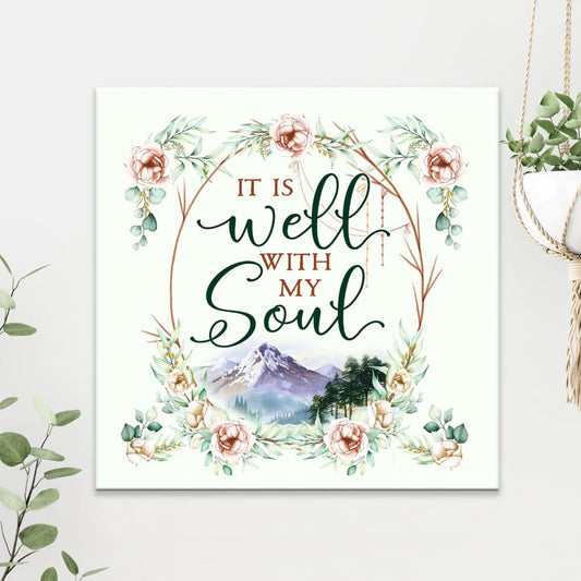 It Is Well With My Soul Floral Canvas Wall Art - Christian Wall Art - Religious Wall Decor