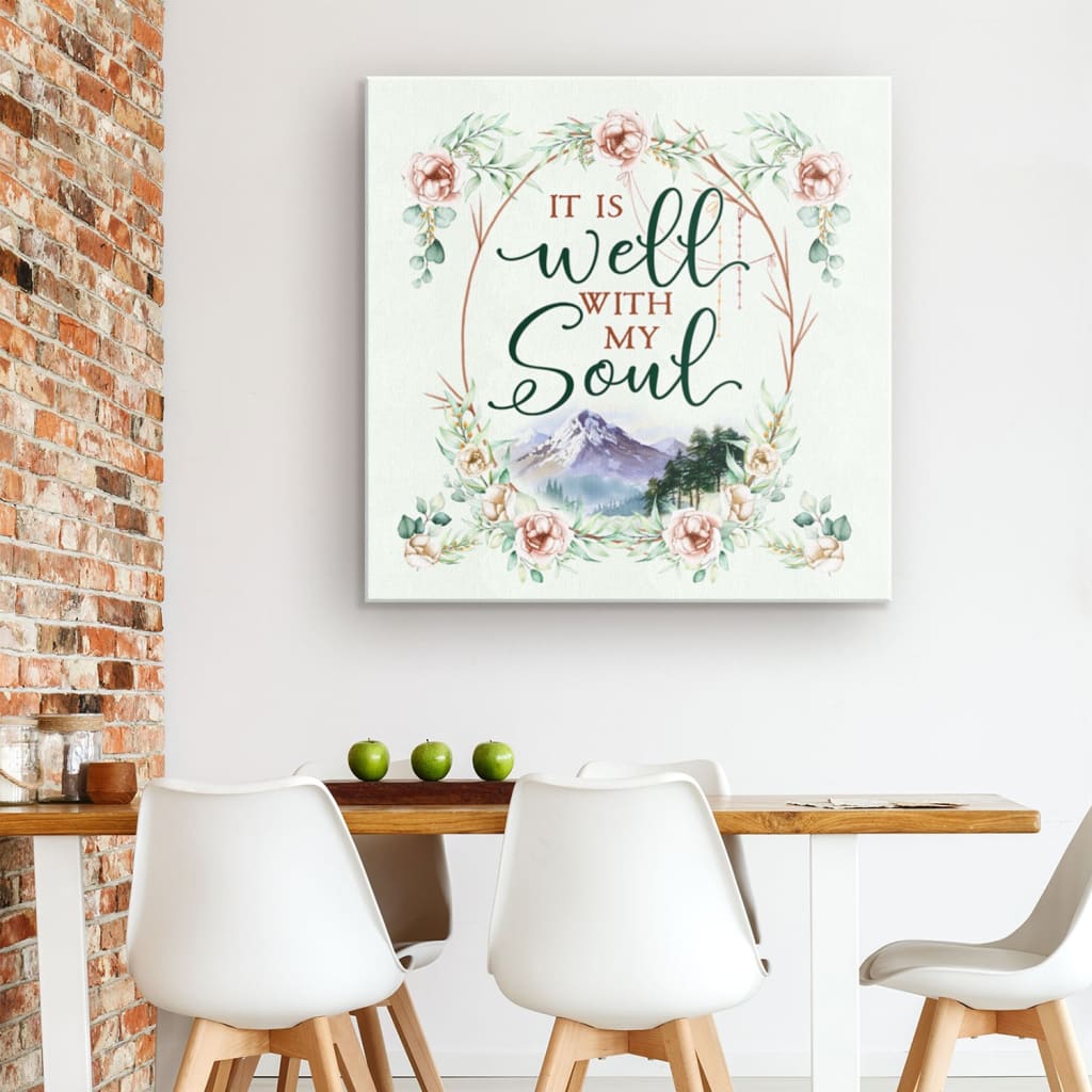 It Is Well With My Soul Floral Canvas Wall Art - Christian Wall Art - Religious Wall Decor
