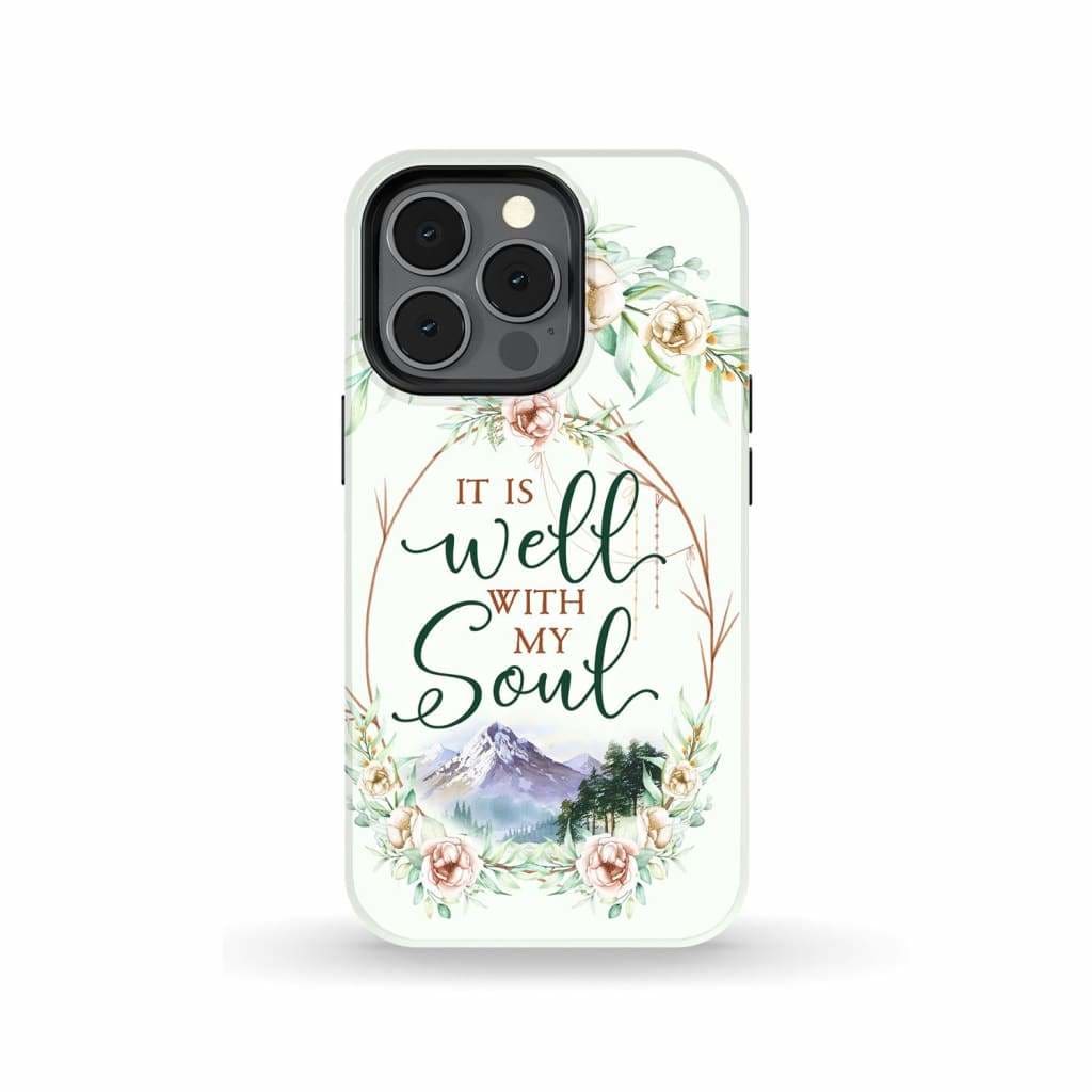 It Is Well With My Soul Floral Christian Phone Case - Inspirational Bible Scripture iPhone Cases