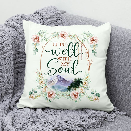 It Is Well With My Soul Floral Christian Pillow