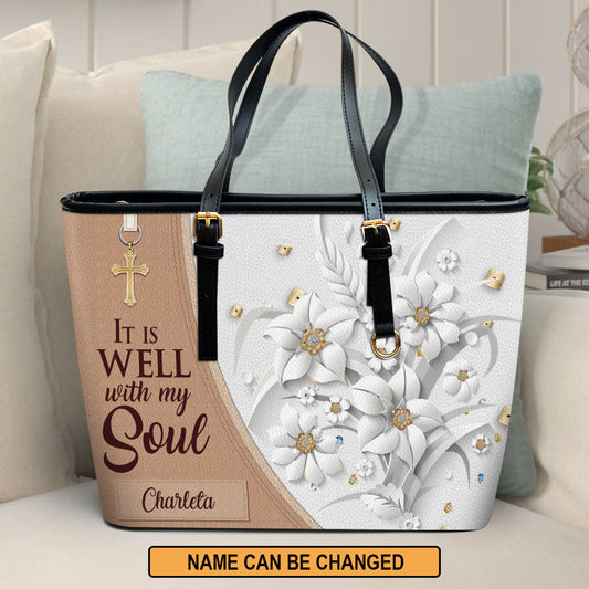 It Is Well With My Soul Personalized Large Leather Tote Bag - Christian Inspirational Gifts For Women