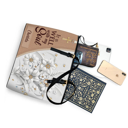 It Is Well With My Soul Personalized Large Leather Tote Bag - Christian Inspirational Gifts For Women