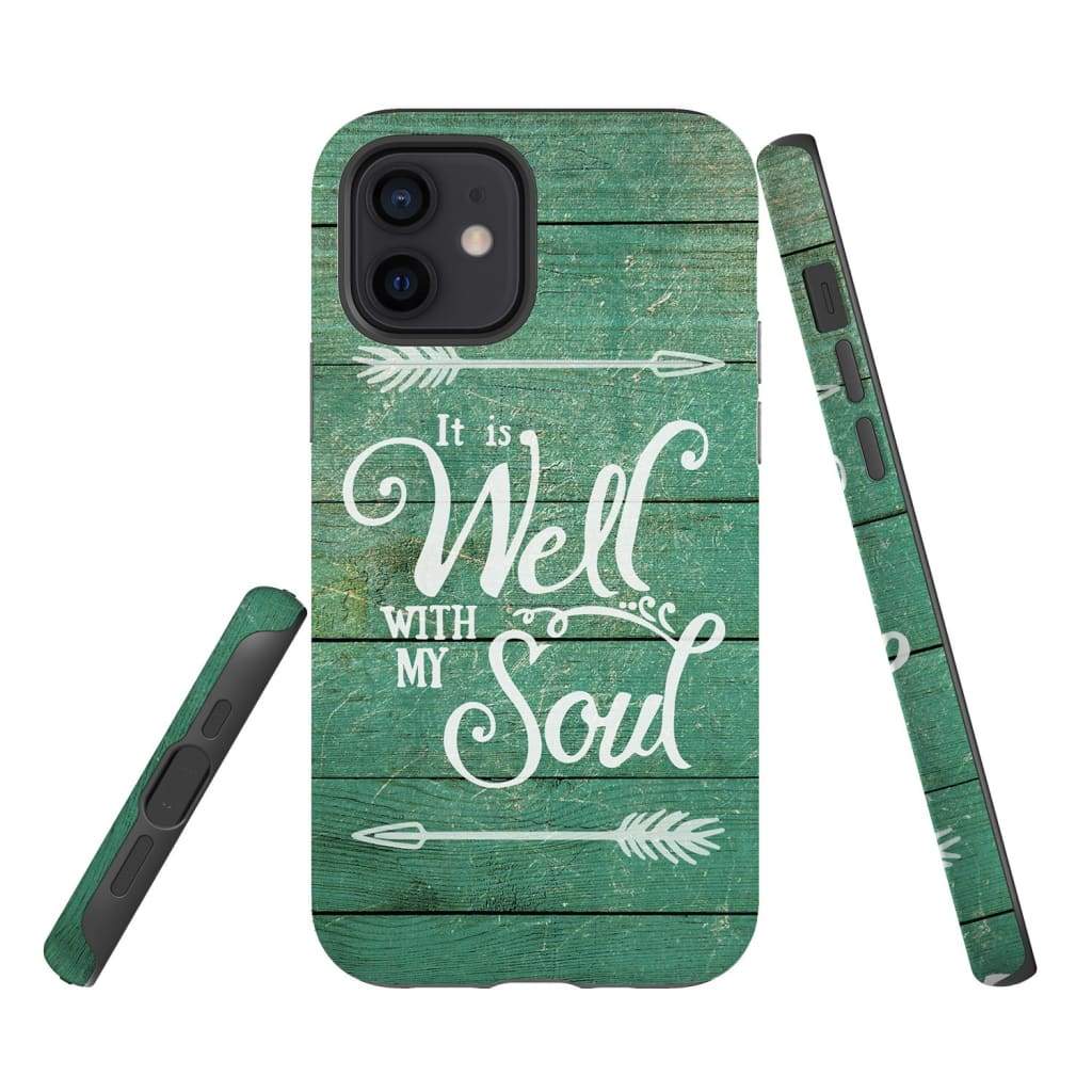 It Is Well With My Soul Phone Case - Inspirational Bible Scripture iPhone Cases