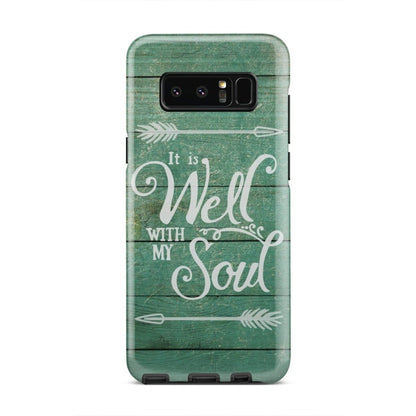 It Is Well With My Soul Phone Case - Inspirational Bible Scripture iPhone Cases