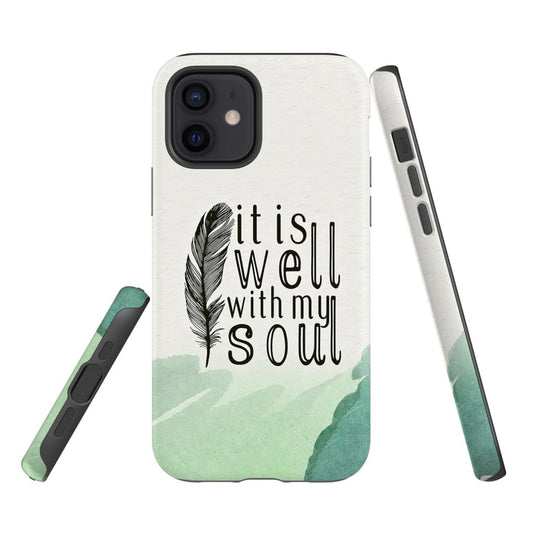 It is Well With My Soul Feather Phone Case - Bible Verse IPhone & Samsung Cases