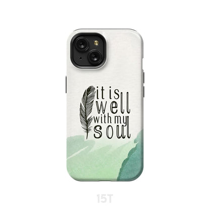 It is Well With My Soul Feather Phone Case - Bible Verse IPhone & Samsung Cases
