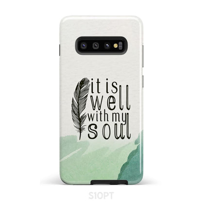 It is Well With My Soul Feather Phone Case - Bible Verse IPhone & Samsung Cases