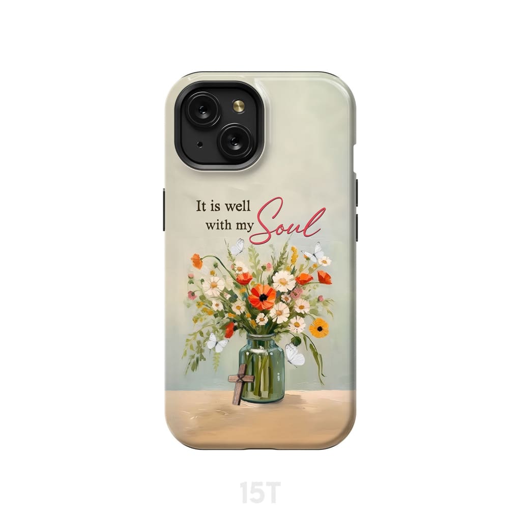 It is Well With My Soul Flowers in Jar Christian Phone Case - Bible Verse IPhone & Samsung Cases