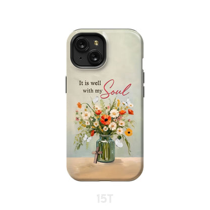 It is Well With My Soul Flowers in Jar Christian Phone Case - Bible Verse IPhone & Samsung Cases