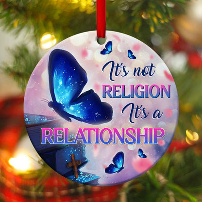 It's A Relationship With God - Unique Butterfly Ceramic Circle Ornament - Ornaments Hanging Gift