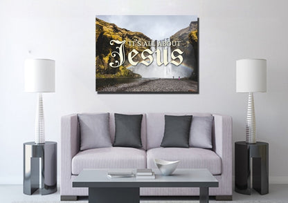 It's All About Jesus Wall Art Canvas Print - Christian Canvas Wall Art