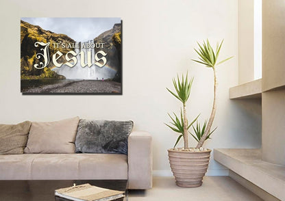 It's All About Jesus Wall Art Canvas Print - Christian Canvas Wall Art