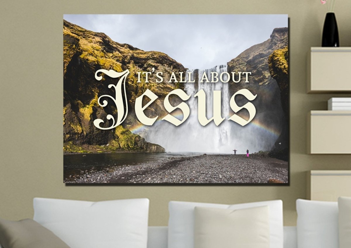 It's All About Jesus Wall Art Canvas Print - Christian Canvas Wall Art