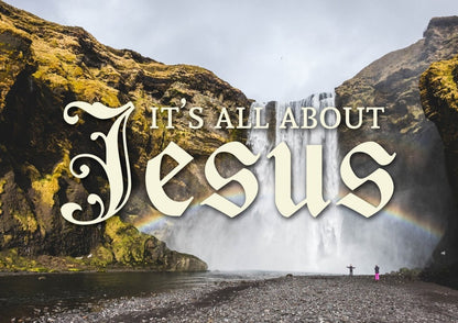 It's All About Jesus Wall Art Canvas Print - Christian Canvas Wall Art