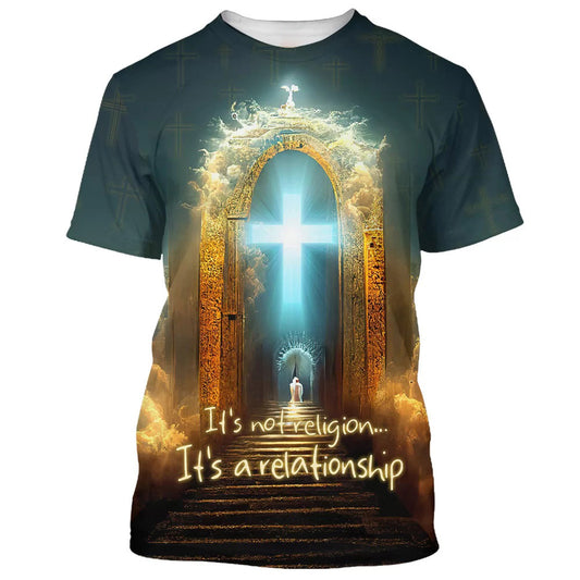It's Not Religion It's A Relationship Jesus Cross 3d All Over Print Shirt - Christian 3d Shirts For Men Women