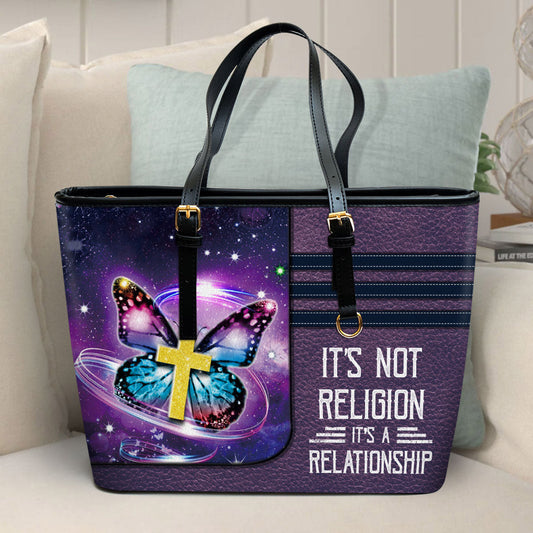 It's Not Religion It's A Relationship Large Leather Tote Bag - Christ Gifts For Religious Women - Best Mother's Day Gifts