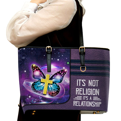 It's Not Religion It's A Relationship Large Leather Tote Bag - Christ Gifts For Religious Women - Best Mother's Day Gifts