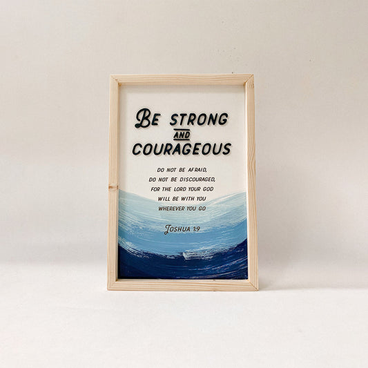 Joshua 1 9 Be Strong And Of Good Courage Wood Sign - Christian Wood Signs - Bible Verse Wall Art
